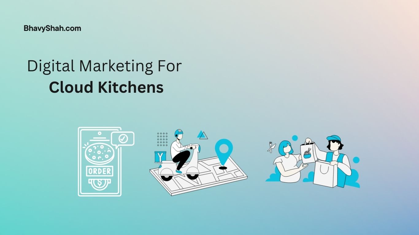 Digital Marketing For Cloud Kitchens